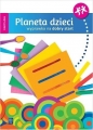 Planeta dzieci. Trzylatek. Wyprawka na dobry start - Opracowanie zbiorowe
