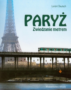 Paryż Zwiedzanie metrem - Deutsch Lorant
