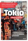 Tokio nieoczywiste Aneta Luzeńczyk-Somers
