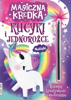 Kucyki i jednorożce magiczna kredka