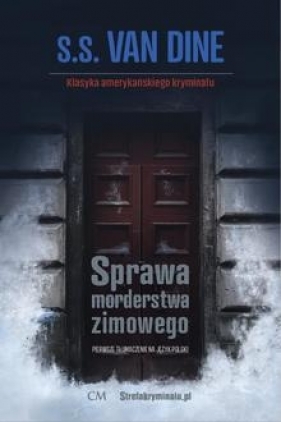 Sprawa morderstwa zimowego - S. S. Van Dine