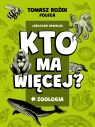  Kto ma więcej? #Zoologia