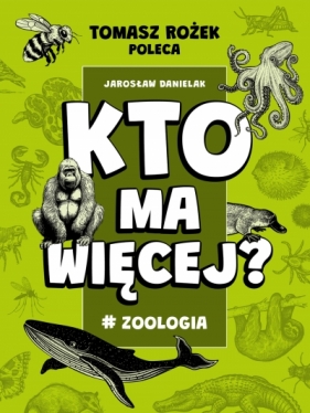 Kto ma więcej? #Zoologia - Jarosław Danielak .