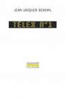 Telex N.1 Jean-Jacques Schuhl