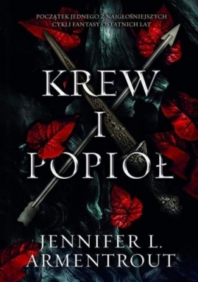 Krew i popiół. Tom 1 - Jennifer L. Armentrout