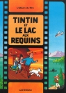 Tintin et le Lac aux Requins  Herge