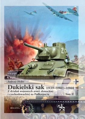 Dukielski sak 1939 - 1941 - 1944 tom 2 - Andrzej Olejko