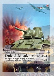 Dukielski sak 1939 - 1941 - 1944 tom 2 - Andrzej Olejko