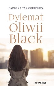 Dylemat Oliwii Black - Barbara Taraszkiewicz