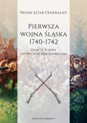 Pierwsza wojna śląska 1740-1742 cz.1 - Pruski Sztab Generalny