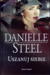 Uszanuj siebie - Danielle Steel