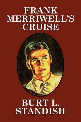 Frank Merriwell's Cruise - Standish Burt L.
