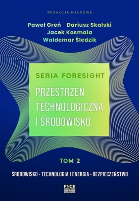 Przestrzeń technologiczna i środowisko