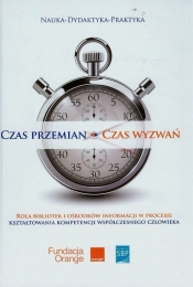 Czas przemian czas wyzwań - <br />