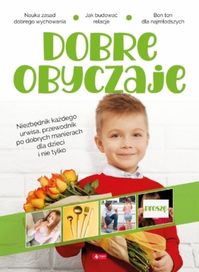 Dobre obyczaje - Opracowanie zbiorowe