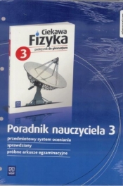 Fizyka GIM Ciekawa fizyka 3 poradnik naucz. - Opracowanie zbiorowe