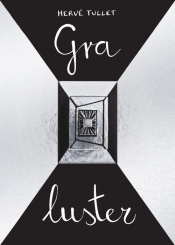 Gra luster (Uszkodzona okładka) - Hervé Tullet