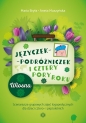 Języczek-Podróżniczek i cztery pory roku Wiosna - Maria Bryła, Aneta Muszyńska