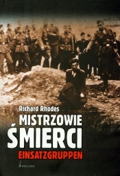 Mistrzowie śmierci Einsatzgruppen