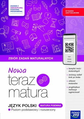 NOWA Teraz matura 2027. Język polski. Zbiór zadań do matury pisemnej z materiałami cyfrowymi - Opracowanie zbiorowe