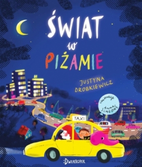 Świat w piżamie - Justyna Drobkiewicz