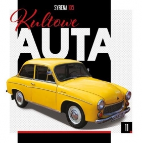 Kultowe Auta 11 Syrena 105