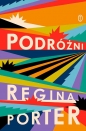 Podróżni - Regina Porter