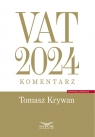 VAT 2024 Komentarz Tomasz Krywan