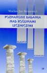 Poznańskie badania nad roślinami leczniczymi Tom 10  Wacław Jan Strażewicz