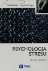  Psychologia stresuKorzystne i niekorzystne skutki stresu życiowego