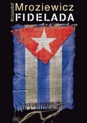 Fidelada - Krzysztof Mroziewicz