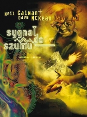 Mistrzowie komiksu. Sygnał do szumu. - Neil Gaiman