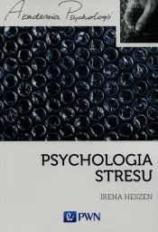 Psychologia stresu - Heszen Irena