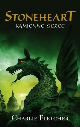 Stoneheart Kamienne Serce - Charlie Fletcher