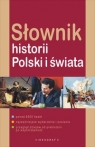 Słownik historii Polski i świata