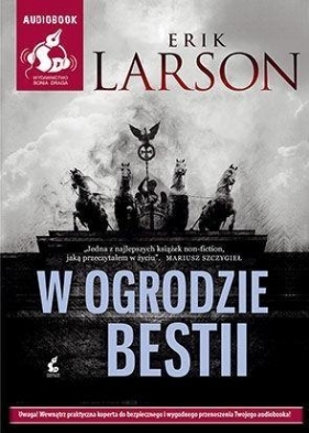 W ogrodzie bestii (Audiobook) - Larson Erik
