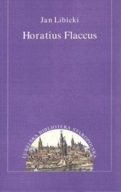 Horatius Flaccus - Libicki Jan
