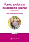 Pomoc społeczna i świadczenia rodzinne Trafny i praktyczny dobór