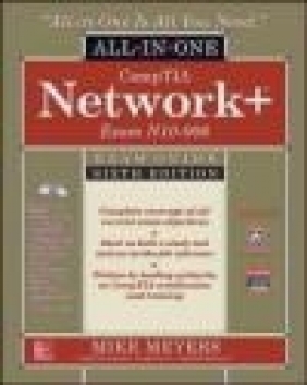 CompTIA Network+ All-in-One Exam Guide Michael Meyers