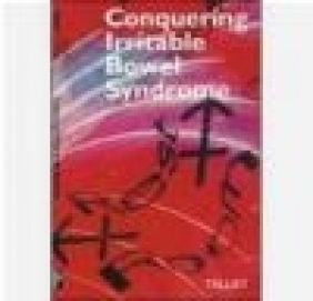 Conquering Irritable Bowel Syndrome Nicholas J. Talley,  Talley