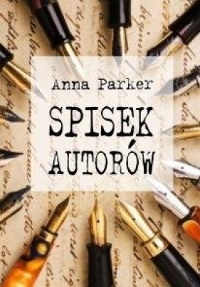 Spisek autorów - Parker Anna
