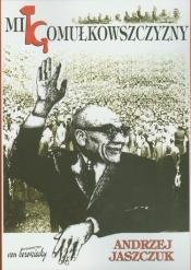 Mit gomułkowszczyzny