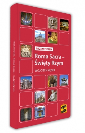 Roma Sacra Święty Rzym - Kęder Wojciech