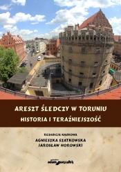 Areszt śledczy w Toruniu - <br />