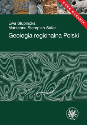 Geologia regionalna Polski - Stupnicka Ewa, Stempień-Sałek Marzena