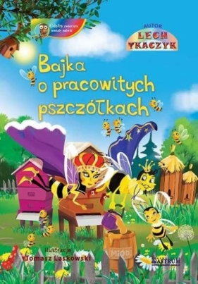 Bajka o pracowitych pszczółkach + CD - Lech Tkaczyk