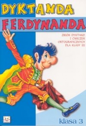 Dyktanda Ferdynanda kl.3 - Michalec Bogusław<br />