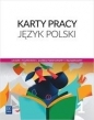 Język polski. Karty pracy. Klasa 1. Zakres podstawowy i rozszerzony. Reforma 2019. Szkoła ponadpodstawowa. Liceum i technikum
