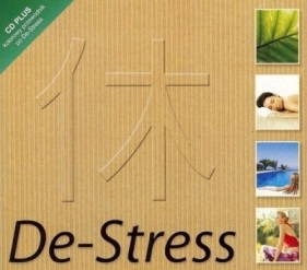 Zwalcznie Stresu - De-Stress CD - Praca zbiorowa
