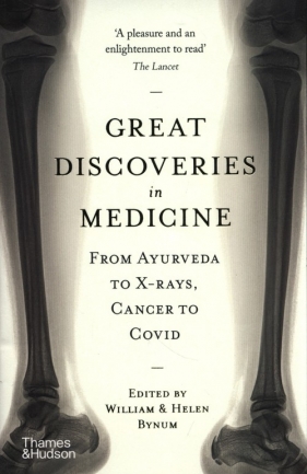 Great Discoveries in Medicine - Bynum William, Bynum Helen